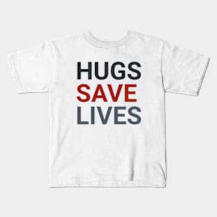 Hugs Saves Lives Range of Tees and Accessories - Positive Clothing Kids T-Shirt